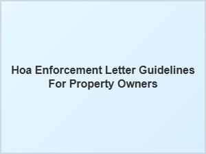 Hoa Enforcement Letter Guidelines for Property Owners