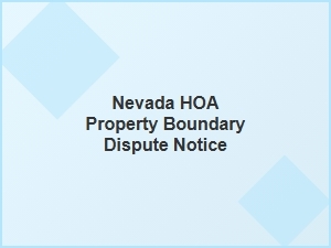 Nevada Hoa Property Boundary Dispute Notice